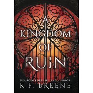 A Kingdom of Ruin -- K. F. Breene